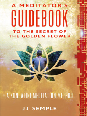 cover image of A Meditator's Guidebook to the Secret of the Golden Flower